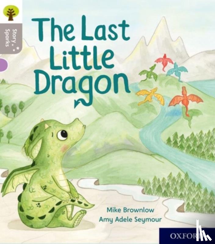 Brownlow, Mike - Oxford Reading Tree Story Sparks: Oxford Level 1: The Last Little Dragon