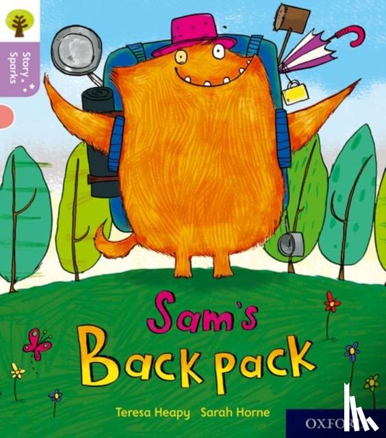 Heapy, Teresa - Oxford Reading Tree Story Sparks: Oxford Level 1+: Sam's Backpack