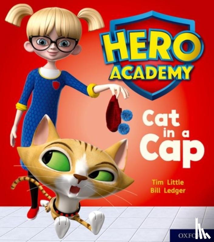 Little, Tim - Hero Academy: Oxford Level 1+, Pink Book Band: Cat in a Cap