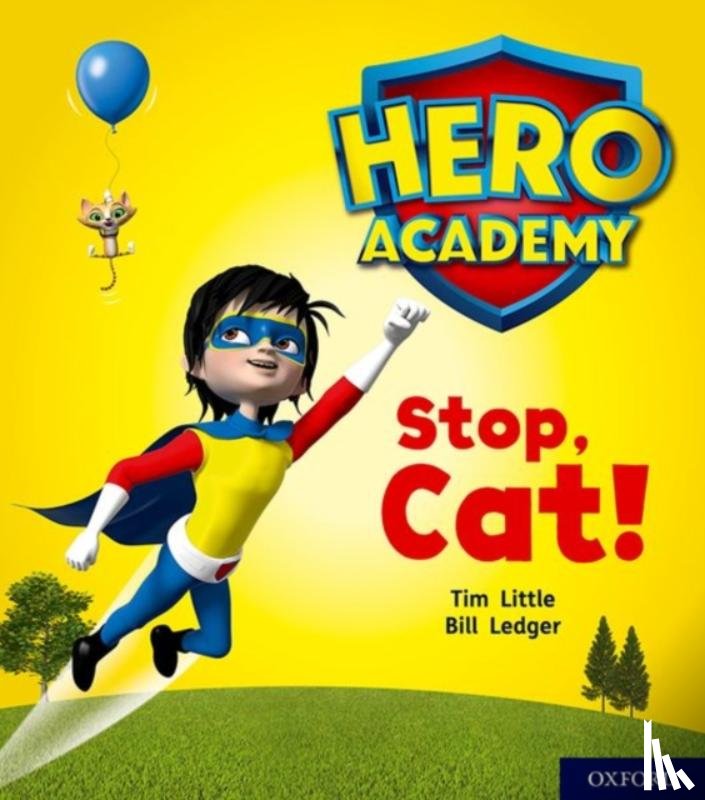 Little, Tim - Hero Academy: Oxford Level 1+, Pink Book Band: Stop, Cat!