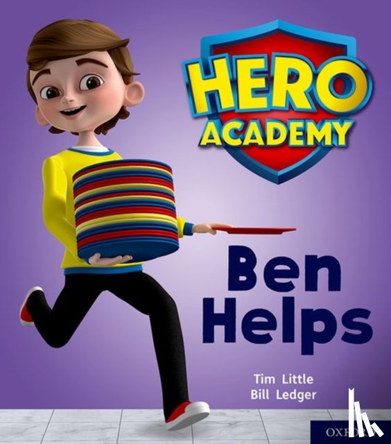Little, Tim - Hero Academy: Oxford Level 1+, Pink Book Band: Ben Helps