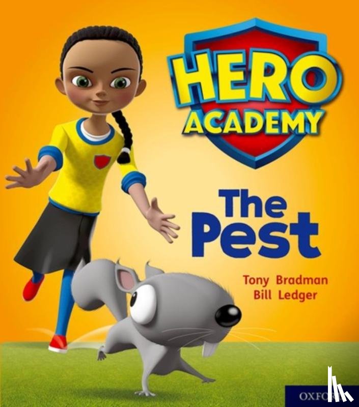 Bradman, Tony - Hero Academy: Oxford Level 4, Light Blue Book Band: The Pest