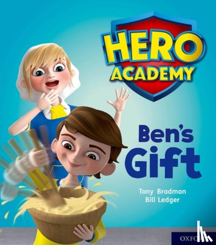 Bradman, Tony - Hero Academy: Oxford Level 4, Light Blue Book Band: Ben's Gift