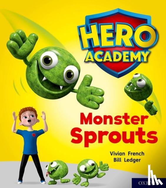 French, Vivian - Hero Academy: Oxford Level 5, Green Book Band: Monster Sprouts