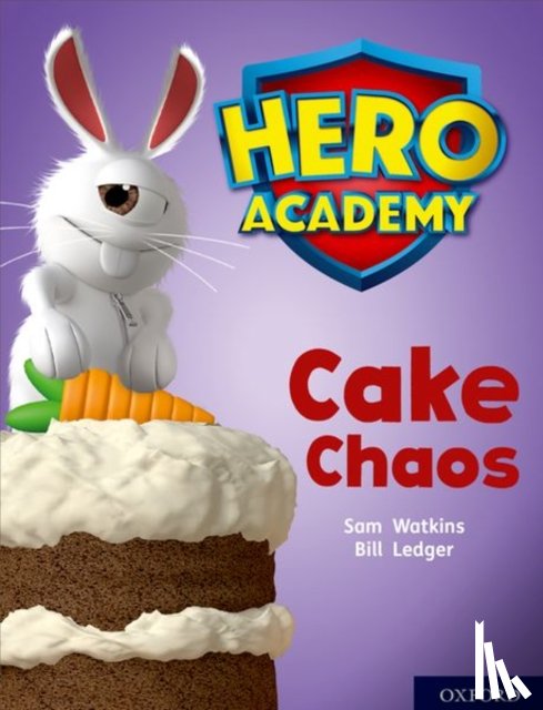 Watkins, Sam - Hero Academy: Oxford Level 7, Turquoise Book Band: Cake Chaos