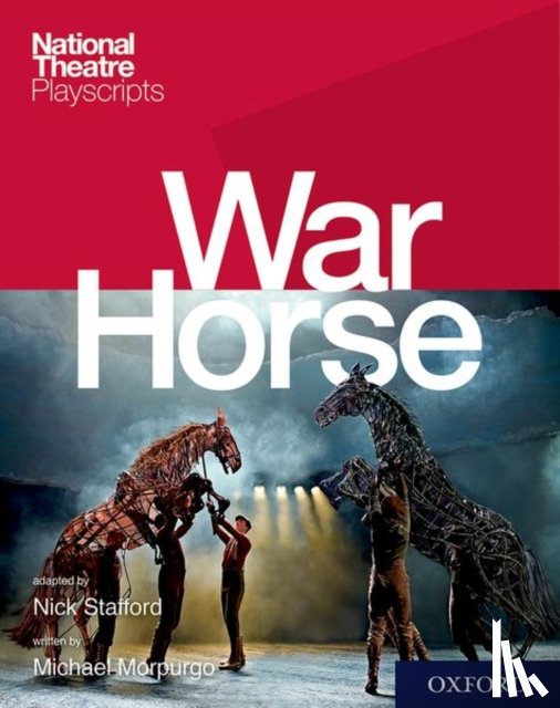 Stafford, Morpurgo - National Theatre Playscripts: War Horse