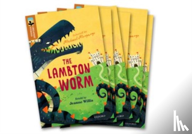 Willis, Jeanne - Oxford Reading Tree TreeTops Greatest Stories: Oxford Level 8: The Lambton Worm Pack 6
