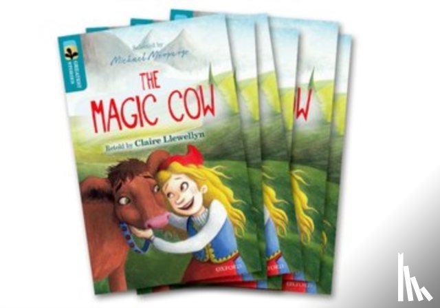 Llewellyn, Claire - Oxford Reading Tree TreeTops Greatest Stories: Oxford Level 9: The Magic Cow Pack 6
