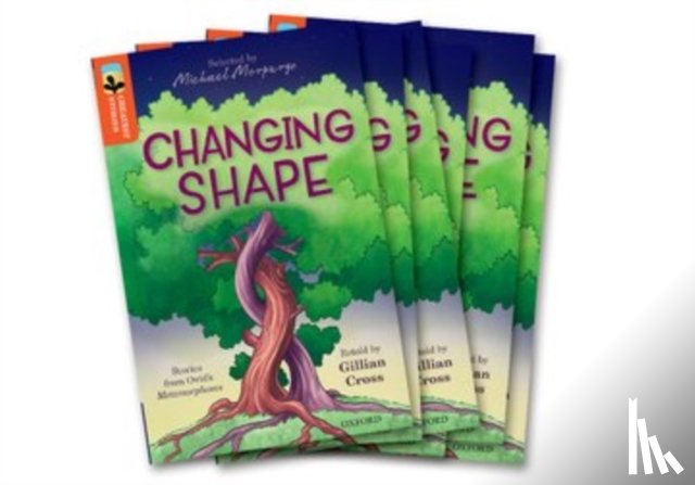 Cross, Gillian, Ovid - Oxford Reading Tree TreeTops Greatest Stories: Oxford Level 13: Changing Shape Pack 6