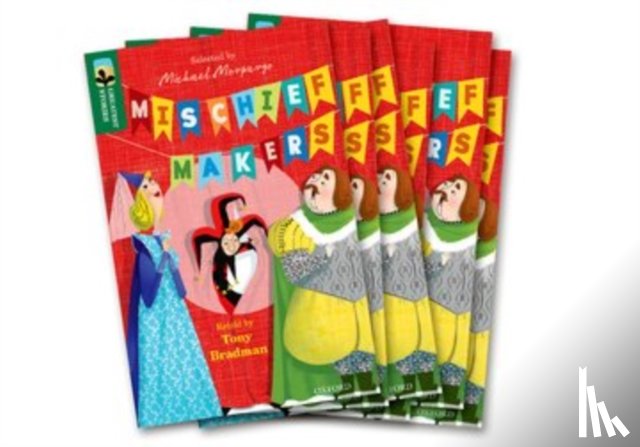 Bradman, Tony - Oxford Reading Tree TreeTops Greatest Stories: Oxford Level 12: Mischief Makers Pack 6