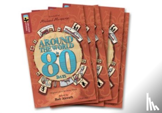 Alcraft, Rob, Verne, Jules - Oxford Reading Tree TreeTops Greatest Stories: Oxford Level 15: Around the World in 80 Days Pack 6