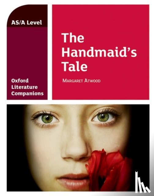 Fox, Annie - Oxford Literature Companions: The Handmaid's Tale