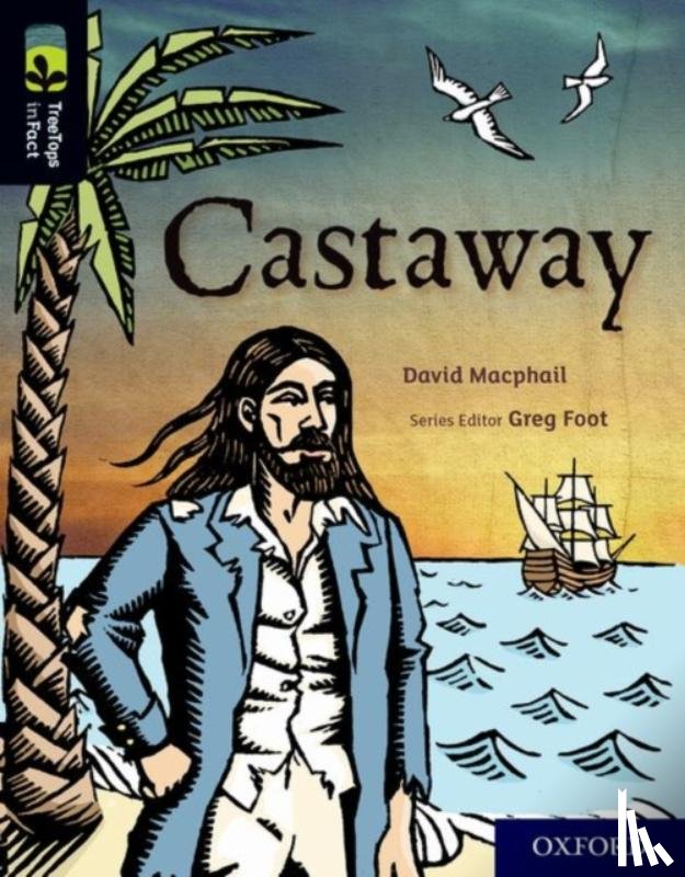 Macphail, David - Oxford Reading Tree TreeTops inFact: Oxford Level 20: Castaway