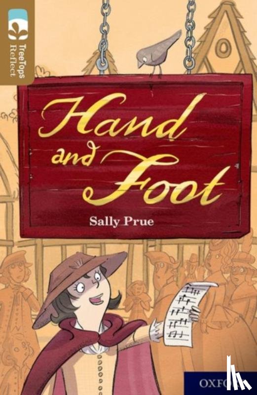 Prue, Sally - Oxford Reading Tree TreeTops Reflect: Oxford Level 18: Hand and Foot