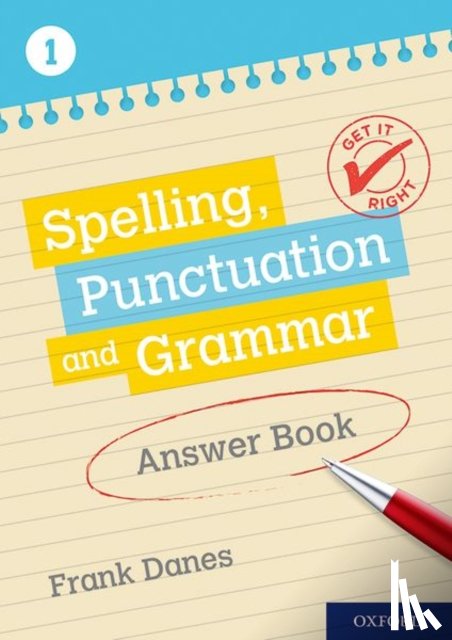 Danes, Frank, Carter, Jill - Get It Right: KS3; 11-14: Spelling, Punctuation and Grammar Answer Book 1