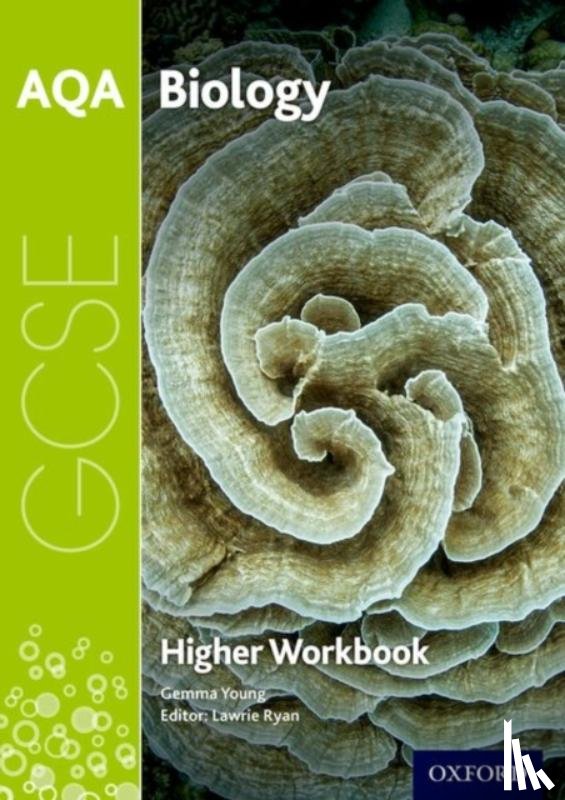 Young, Gemma - AQA GCSE Biology Workbook: Higher