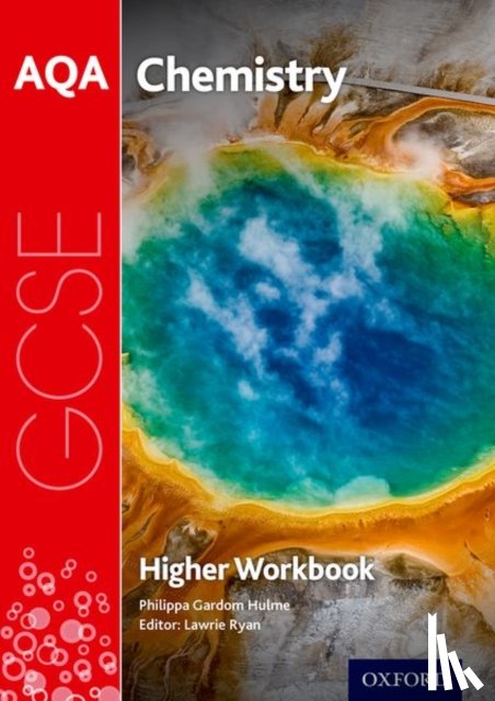 Gardom-Hulme, Philippa - AQA GCSE Chemistry Workbook: Higher