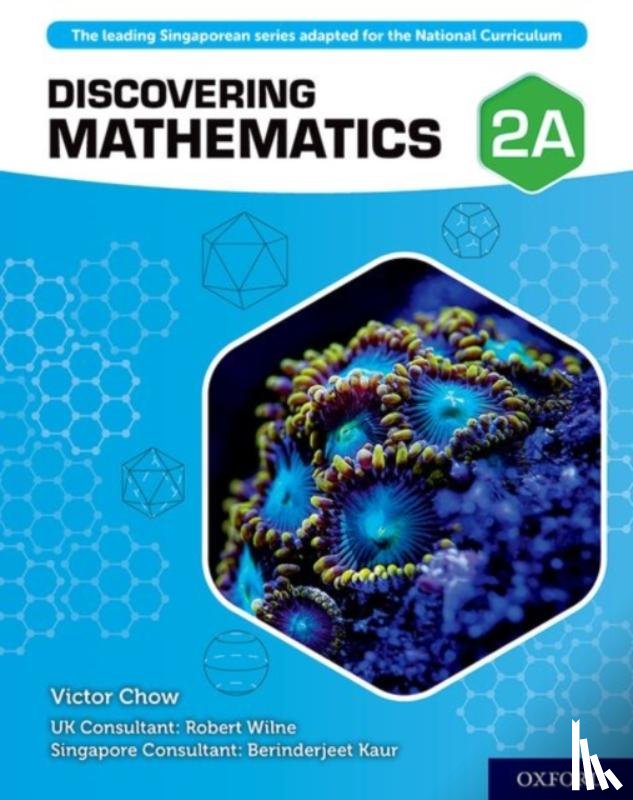 Chow, Victor, Wilne, Robert, Kaur, Berinderjeet - Discovering Mathematics: Student Book 2A
