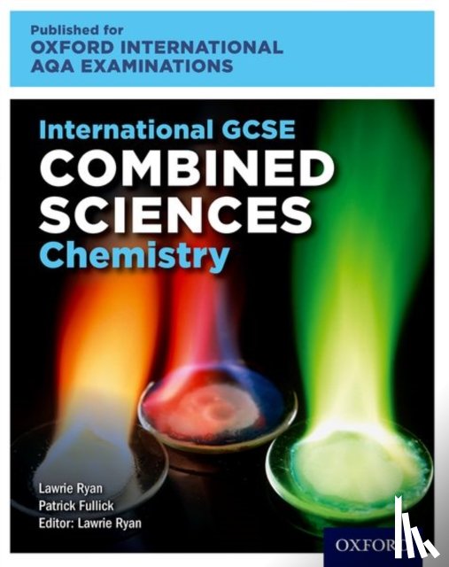 Fullick, Patrick - OxfordAQA International GCSE Combined Sciences Chemistry (9204)