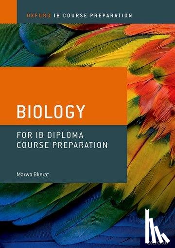 Bkerat, Marwa - Oxford IB Course Preparation Biology for IB