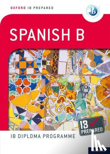 Gambluch, Carina - Oxford IB Diploma Programme: IB Prepared: Spanish B