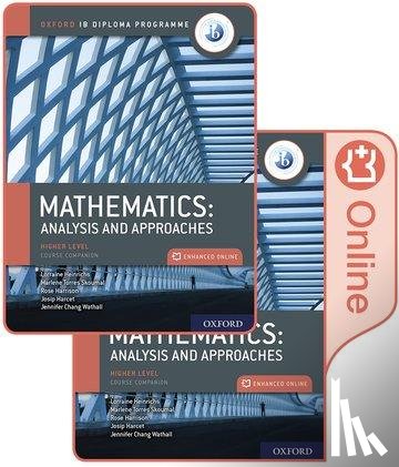 Torres Skoumal, Marlene, Harrison, Rose, Harcet, Josip, Chang Wathall, Jennifer - Oxford IB Diploma Programme: IB Mathematics: analysis and approaches