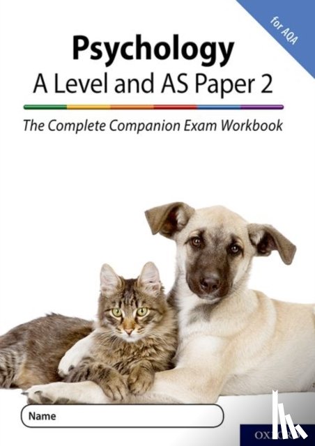 McIlveen, Rob, Compton, Clare - The Complete Companions for AQA Fourth Edition: 16-18: AQA Psychology A Level: Year 1 and AS Paper 2 Exam Workbook