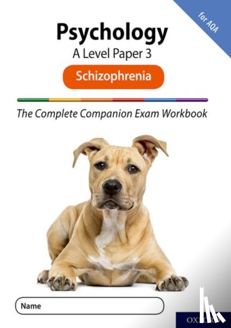 McIlveen, Rob, Compton, Clare - The Complete Companions for AQA Fourth Edition: 16-18: AQA Psychology A Level: Paper 3 Exam Workbook: Schizophrenia