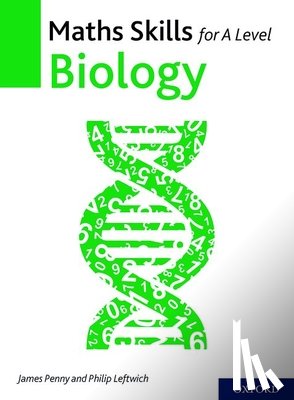 Penny, James (, Leftwich, Philip - Maths Skills for A Level Biology