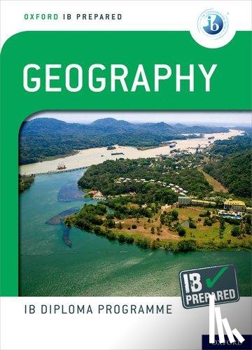 Nagle, Garrett, Gillett, Anthony - Oxford IB Diploma Programme: IB Prepared: Geography