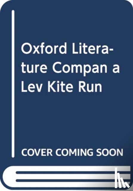 O'Doherty, Garrett - Oxford Literature Companions: The Kite Runner