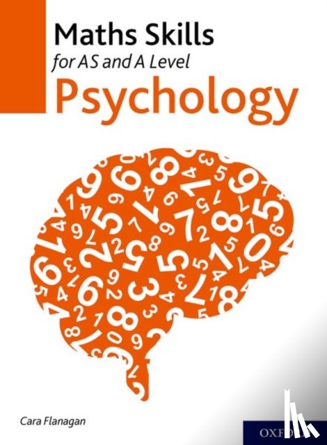 Flanagan, Cara ( - Maths Skills for AS and A Level Psychology