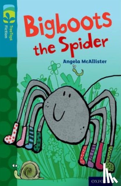 McAllister, Angela - Oxford Reading Tree TreeTops Fiction: Level 9 More Pack A: Bigboots the Spider