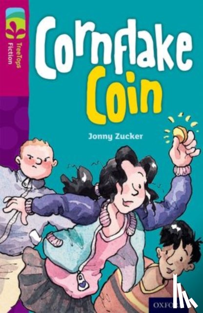 Zucker, Jonny - Oxford Reading Tree TreeTops Fiction: Level 10 More Pack B: Cornflake Coin