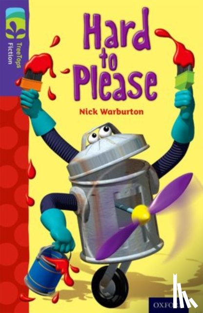 Warburton, Nick - Oxford Reading Tree TreeTops Fiction: Level 11: Hard to Please
