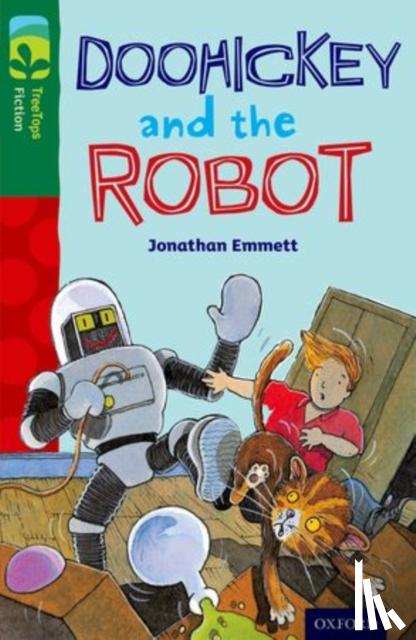 Emmett, Jonathan - Oxford Reading Tree TreeTops Fiction: Level 12 More Pack B: Doohickey and the Robot