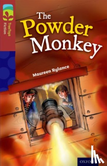 Rylance, Maureen - Oxford Reading Tree TreeTops Fiction: Level 15: The Powder Monkey