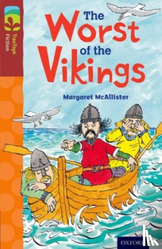 McAllister, Margaret - Oxford Reading Tree TreeTops Fiction: Level 15 More Pack A: The Worst of the Vikings