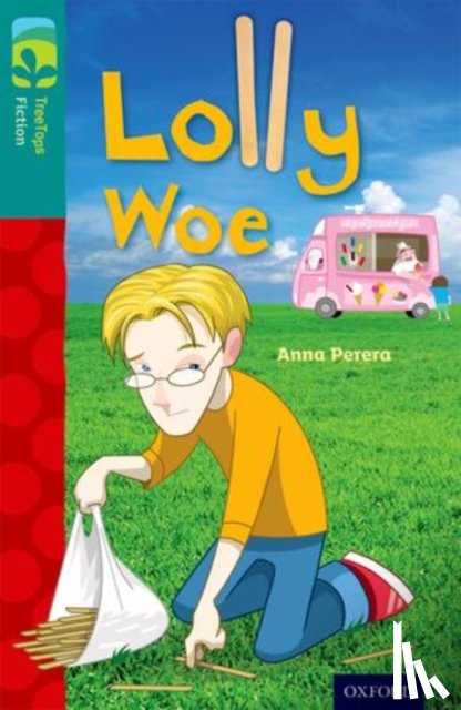 Perera, Anna - Oxford Reading Tree TreeTops Fiction: Level 16 More Pack A: Lolly Woe