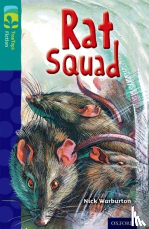 Warburton, Nick - Oxford Reading Tree TreeTops Fiction: Level 16 More Pack A: Rat Squad