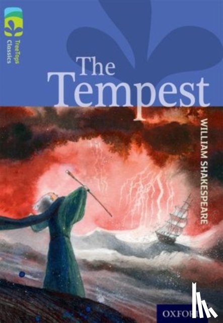 Shakespeare, William, Warburton, Nick - Oxford Reading Tree TreeTops Classics: Level 17 More Pack A: The Tempest