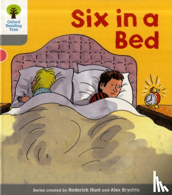 Hunt, Roderick - Oxford Reading Tree: Level 1: First Words: Six in Bed