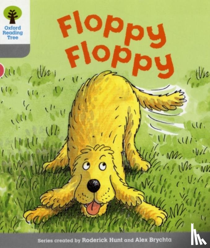 Hunt, Roderick - Oxford Reading Tree: Level 1: First Words: Floppy Floppy