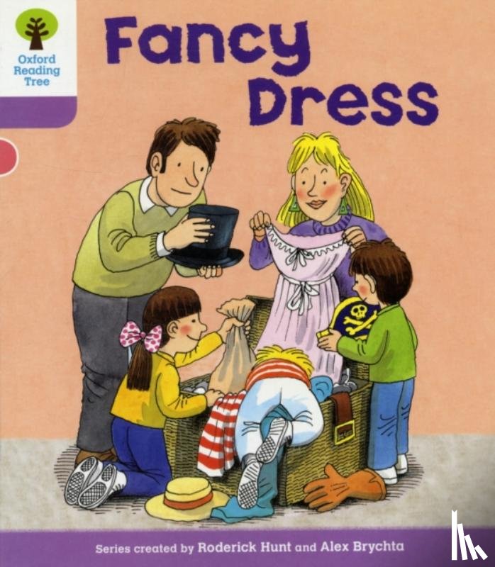 Hunt, Roderick - Oxford Reading Tree: Level 1+: Patterned Stories: Fancy Dress