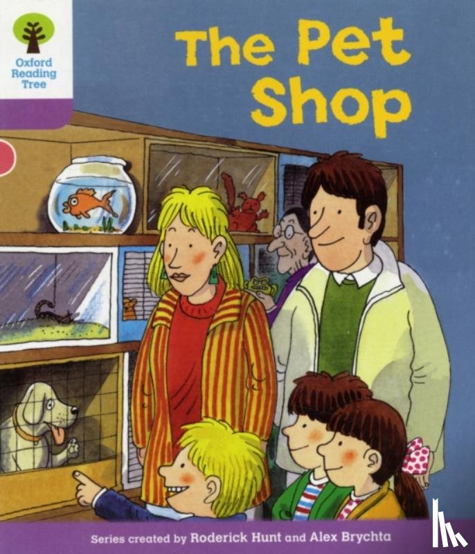 Hunt, Roderick - Oxford Reading Tree: Level 1+: Patterned Stories: Pet Shop