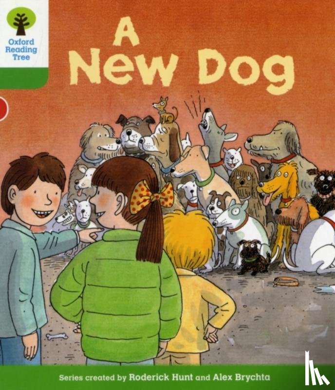 Hunt, Roderick - Oxford Reading Tree: Level 2: Stories: A New Dog