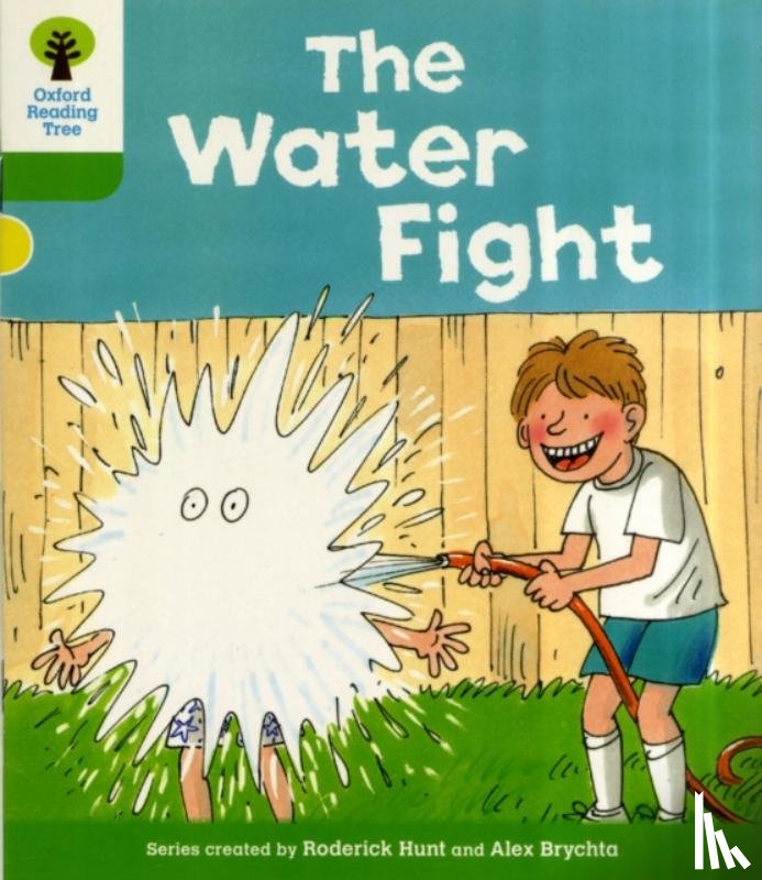 Hunt, Roderick - Oxford Reading Tree: Level 2: More Stories A: The Water Fight