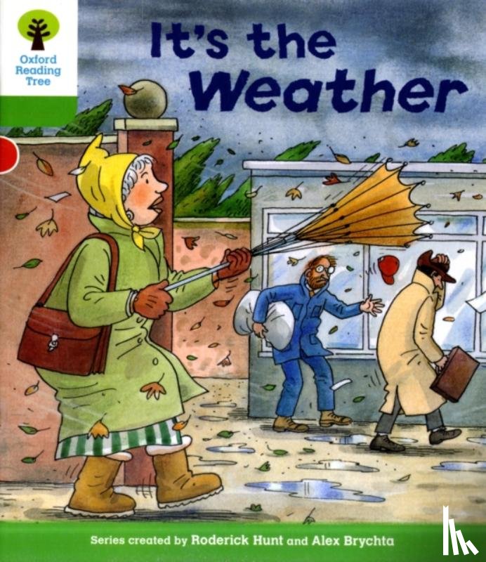 Hunt, Roderick - Oxford Reading Tree: Level 2: Patterned Stories: It's the Weather