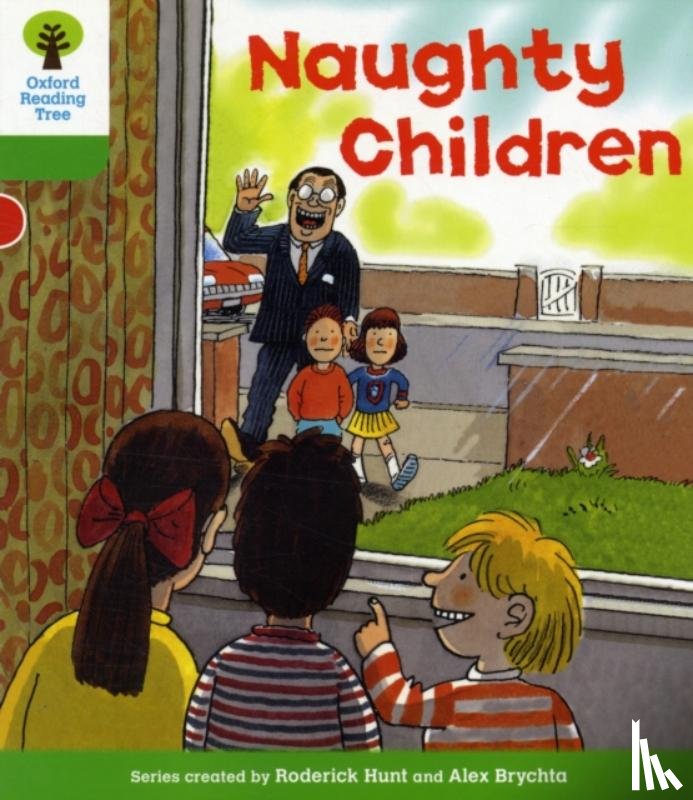 Hunt, Roderick - Oxford Reading Tree: Level 2: Patterned Stories: Naughty Children