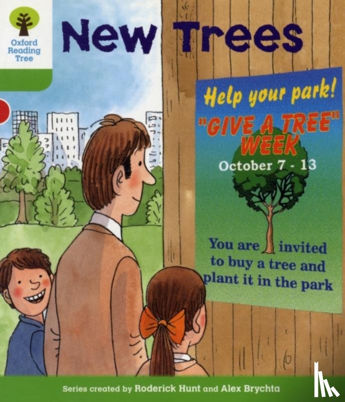 Hunt, Roderick - Oxford Reading Tree: Level 2: More Patterned Stories A: New Trees